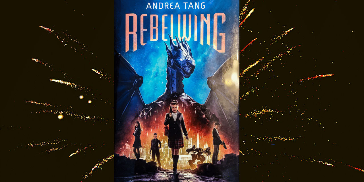 Rebelwing by Andrea Tang: Book Review