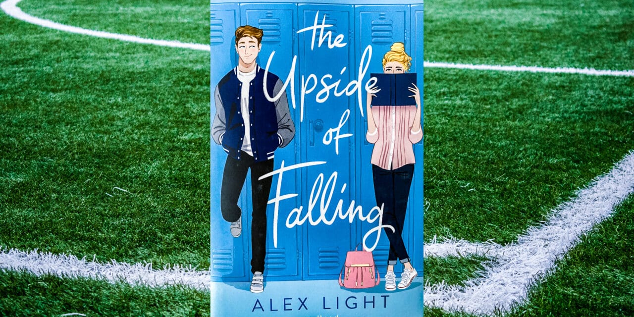 The Upside Of Falling by Alex Light: Book Review