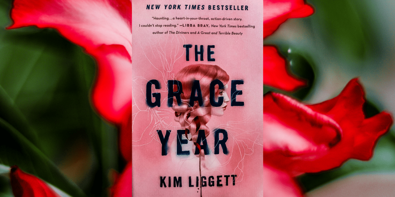 The Grace Year By Kim Liggett: Book Review