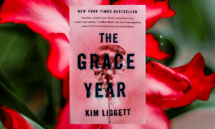 The Grace Year By Kim Liggett: Book Review
