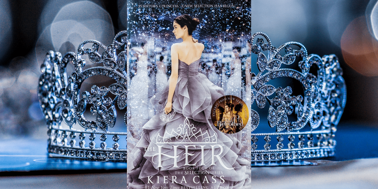 The Heir By Kiera Cass: Book Review