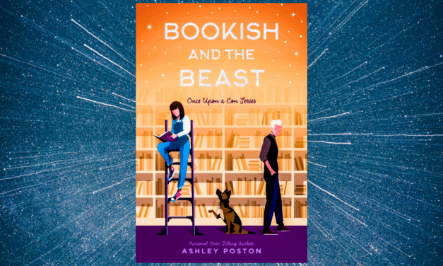 Bookish And The Beast By Ashley Poston: YA Book Review