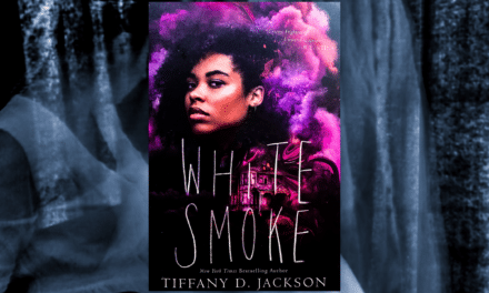 White Smoke: By Tiffany D. Jackson-YA Book Review