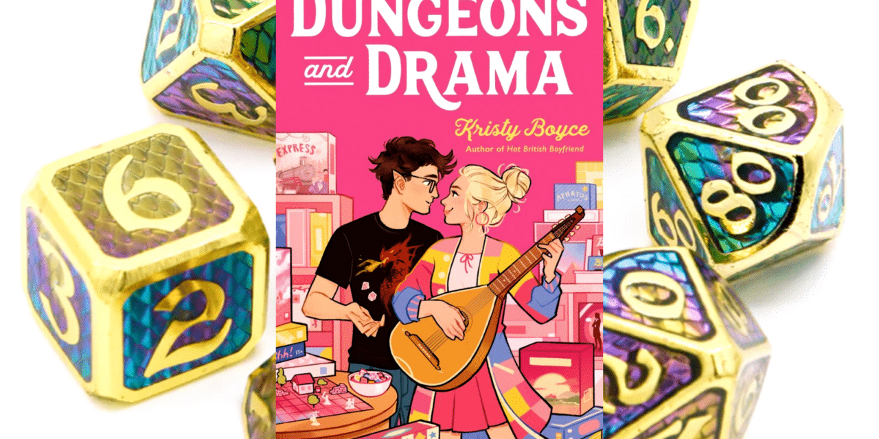 Dungeons & Drama: By Kristy Boyce