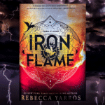 Iron Flame: By Rebecca Yarros