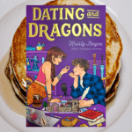 Dating and Dragons: By Kristy Boyce